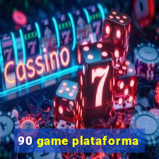 90 game plataforma